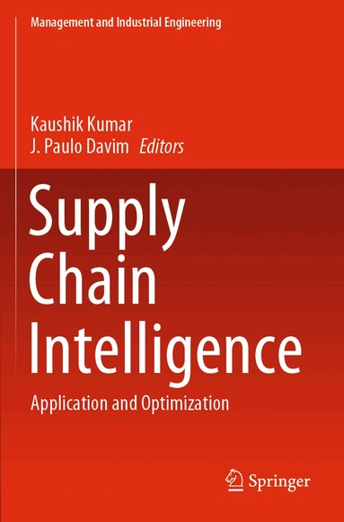Kaushik Kumar, J. Paulo Davim - Supply Chain Intelligence, Häftad