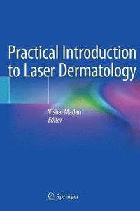 bokomslag Practical Introduction to Laser Dermatology