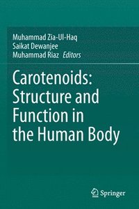 bokomslag Carotenoids: Structure and Function in the Human Body