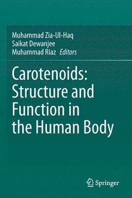 bokomslag Carotenoids: Structure and Function in the Human Body