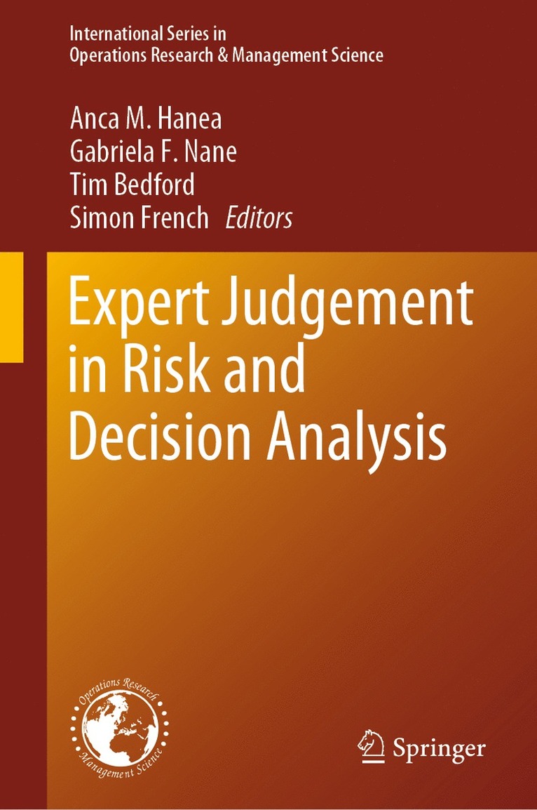 Expert Judgement in Risk and Decision Analysis 1