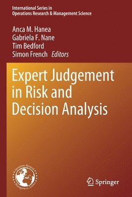 Expert Judgement in Risk and Decision Analysis 1