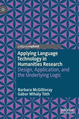 Applying Language Technology in Humanities Research 1