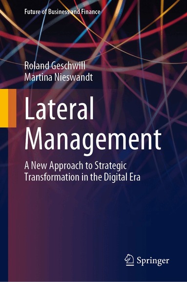 Roland Geschwill, Martina Nieswandt - Lateral Management, Inbunden