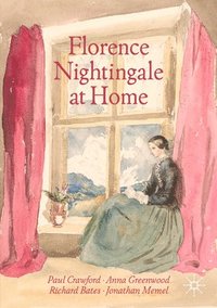 bokomslag Florence Nightingale at Home
