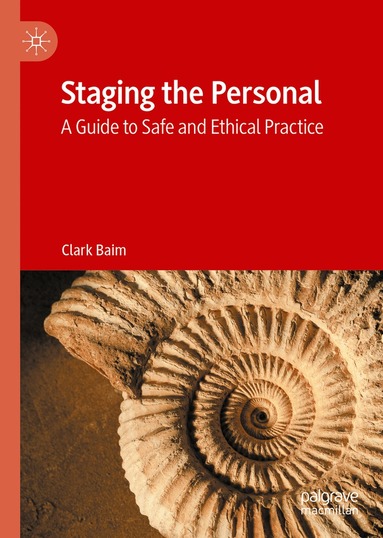 Clark Baim - Staging the Personal, Inbunden