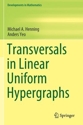 bokomslag Transversals in Linear Uniform Hypergraphs