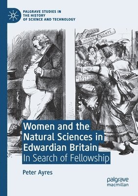 bokomslag Women and the Natural Sciences in Edwardian Britain