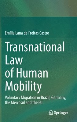 Transnational Law of Human Mobility 1