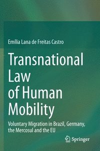 bokomslag Transnational Law of Human Mobility