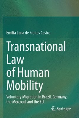 Transnational Law of Human Mobility 1