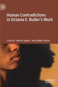bokomslag Human Contradictions in Octavia E. Butler's Work