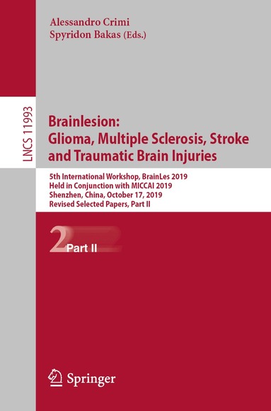 Alessandro Crimi, Spyridon Bakas - Brainlesion: Glioma, Multiple Sclerosis, Stroke and Traumatic Brain Injuries, Häftad