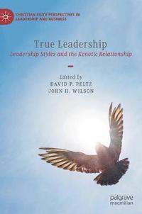 bokomslag True Leadership