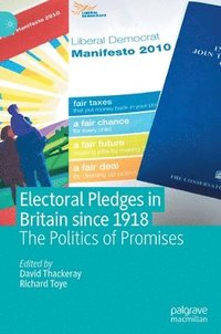 bokomslag Electoral Pledges in Britain Since 1918