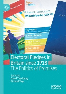 Electoral Pledges in Britain Since 1918 1