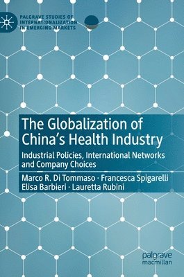 Globalization of China’s Health Industry