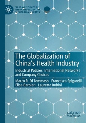 Globalization of China’s Health Industry