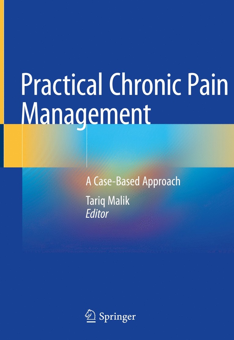 Tariq Malik - Practical Chronic Pain Management, Inbunden
