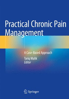 Tariq Malik - Practical Chronic Pain Management, Häftad