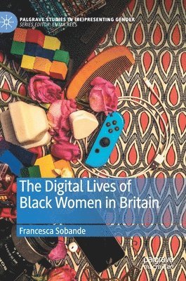 The Digital Lives of Black Women in Britain 1