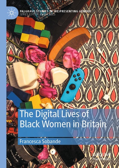 Francesca Sobande - Digital Lives of Black Women in Britain, Häftad