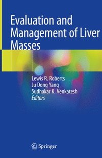 bokomslag Evaluation and Management of Liver Masses