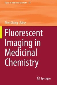 bokomslag Fluorescent Imaging in Medicinal Chemistry