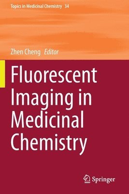bokomslag Fluorescent Imaging in Medicinal Chemistry