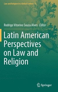 bokomslag Latin American Perspectives on Law and Religion