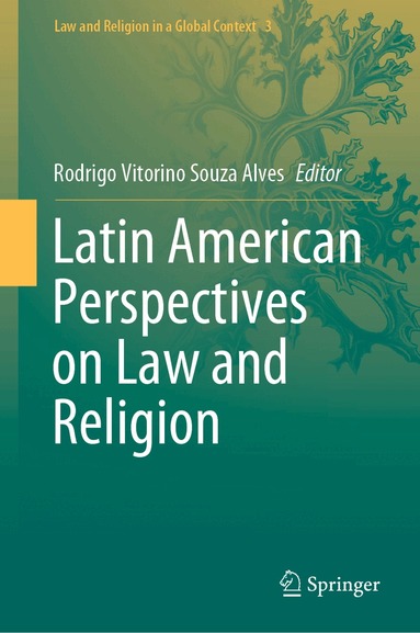 Rodrigo Vitorino Souza Alves - Latin American Perspectives on Law and Religion, Inbunden
