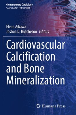 bokomslag Cardiovascular Calcification and Bone Mineralization