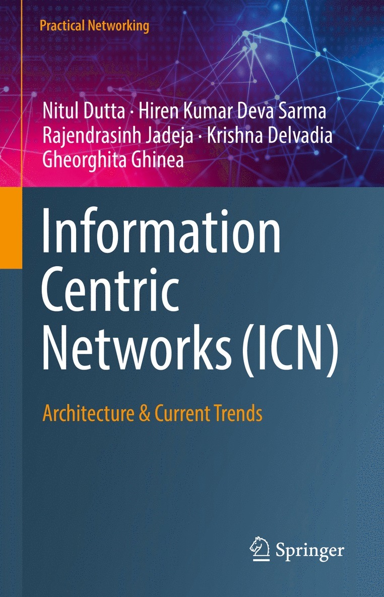 Information Centric Networks (ICN) 1