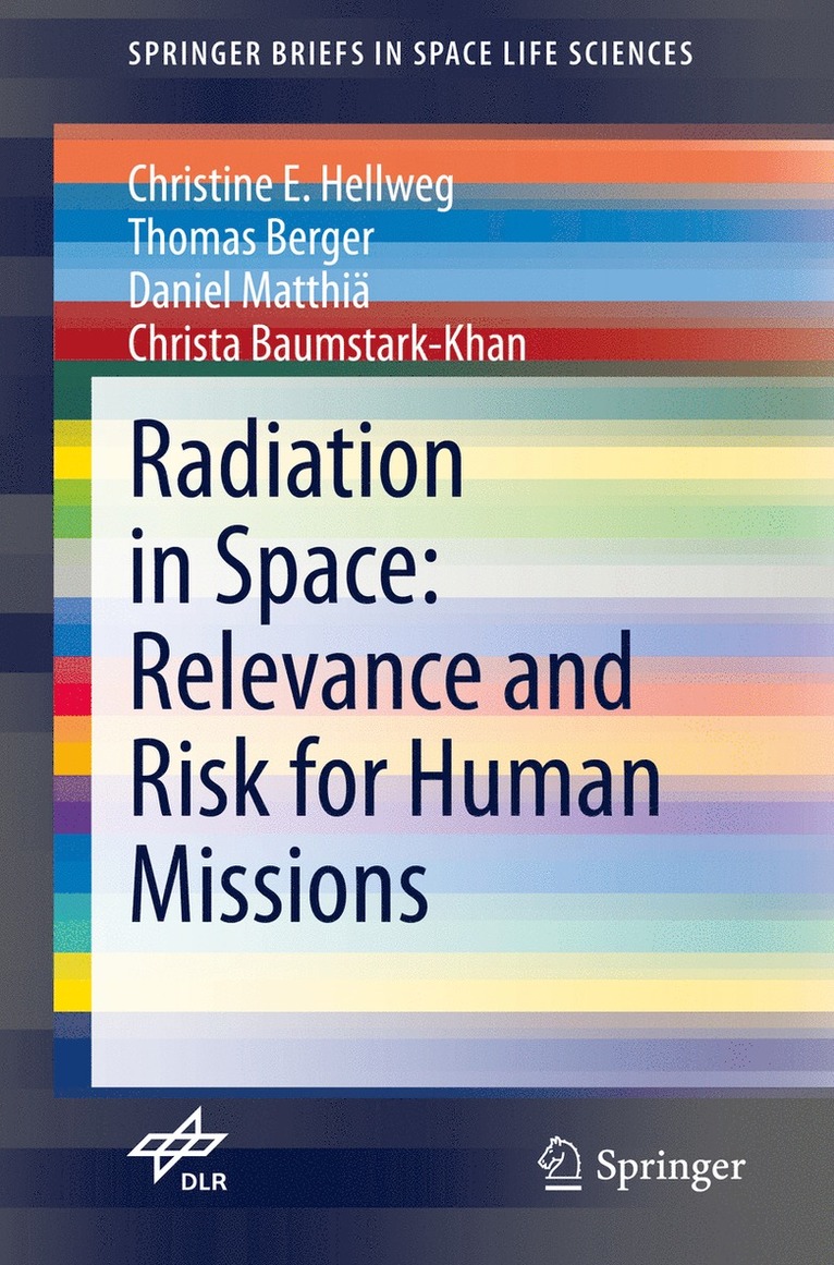 Radiation in Space: Relevance and Risk for Human Missions 1