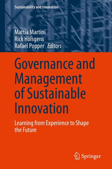 Mattia Martini, Rick Hölsgens, Rafael Popper - Governance and Management of Sustainable Innovation, Inbunden