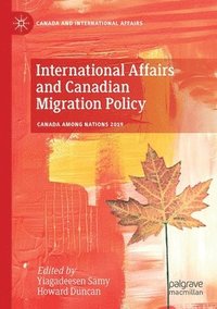 bokomslag International Affairs and Canadian Migration Policy
