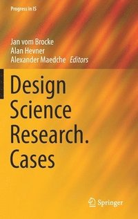 bokomslag Design Science Research. Cases