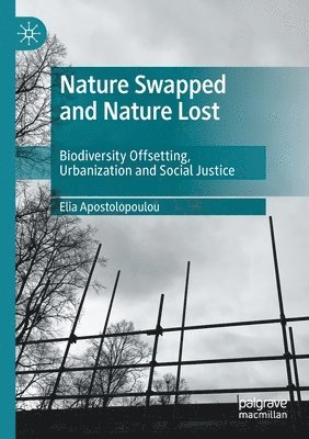 Elia Apostolopoulou - Nature Swapped and Nature Lost, Häftad