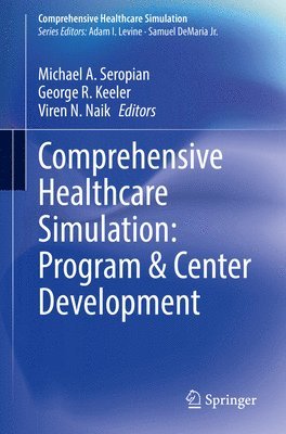 bokomslag Comprehensive Healthcare Simulation: Program & Center Development