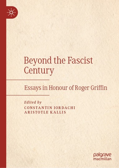 bokomslag Beyond the Fascist Century