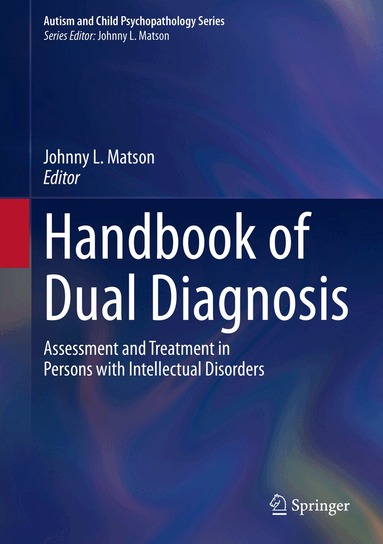 Johnny L. Matson - Handbook of Dual Diagnosis, Inbunden