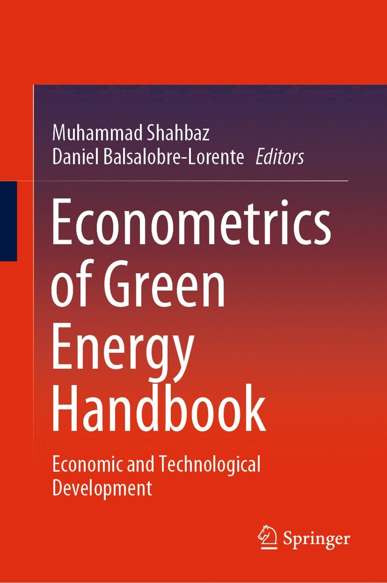 Muhammad Shahbaz, Daniel Balsalobre-Lorente - Econometrics of Green Energy Handbook, Inbunden