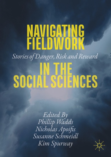 bokomslag Navigating Fieldwork in the Social Sciences