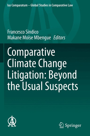 Francesco Sindico, Makane Moïse Mbengue - Comparative Climate Change Litigation: Beyond the Usual Suspects, Häftad