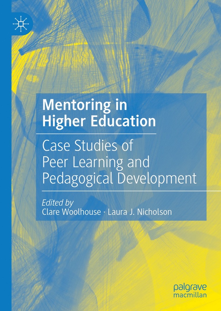 Mentoring in Higher Education 1