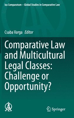 Comparative Law and Multicultural Legal Classes: Challenge or Opportunity?
