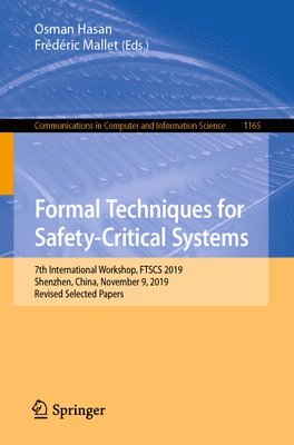 Formal Techniques for Safety-Critical Systems 1