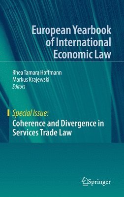 Coherence and Divergence in Services Trade Law 1