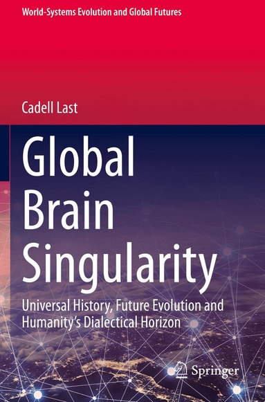 Cadell Last - Global Brain Singularity, Häftad