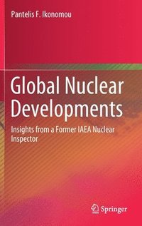 bokomslag Global Nuclear Developments
